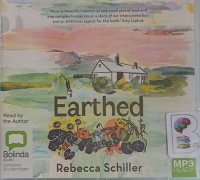 Earthed written by Rebecca Schiller performed by Rebecca Schiller on MP3 CD (Unabridged)